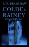 [Rainey Bell 04] • Colde & Rainey